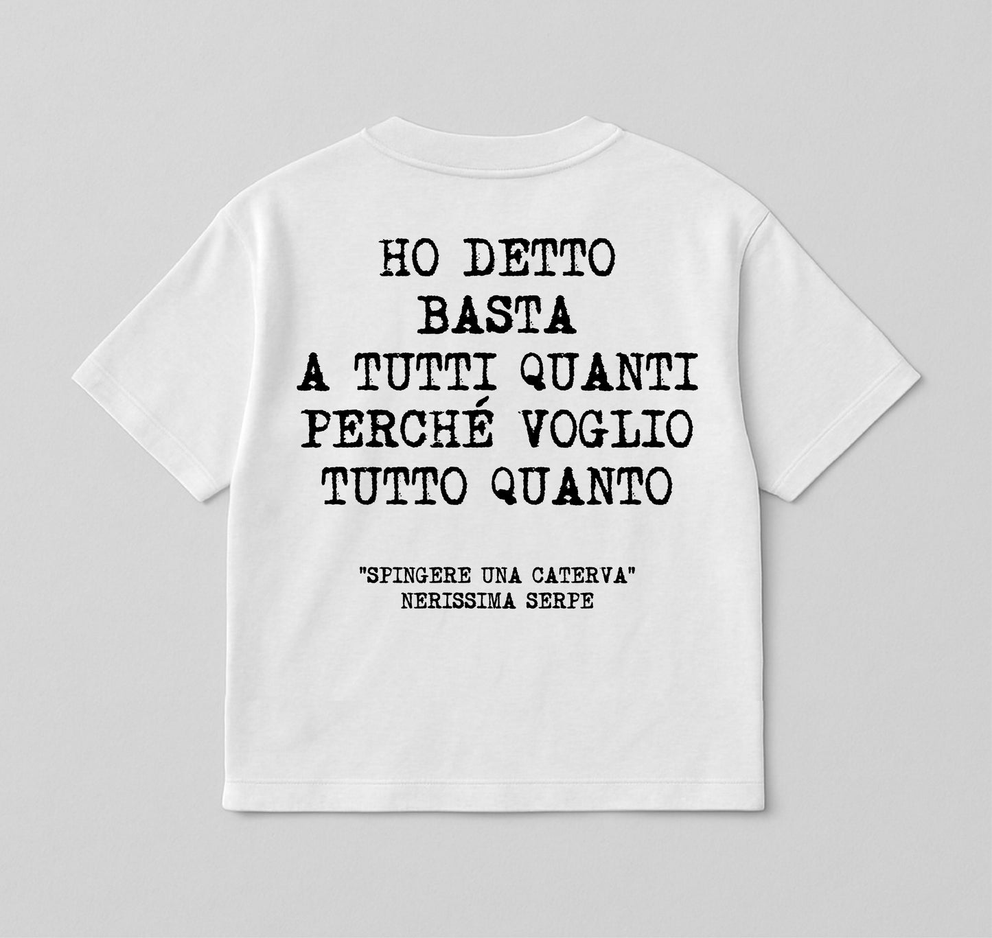 Nerissima Serpe 2 - Ho detto basta a tutti quanti perché voglio tutto quanto / white - bianca