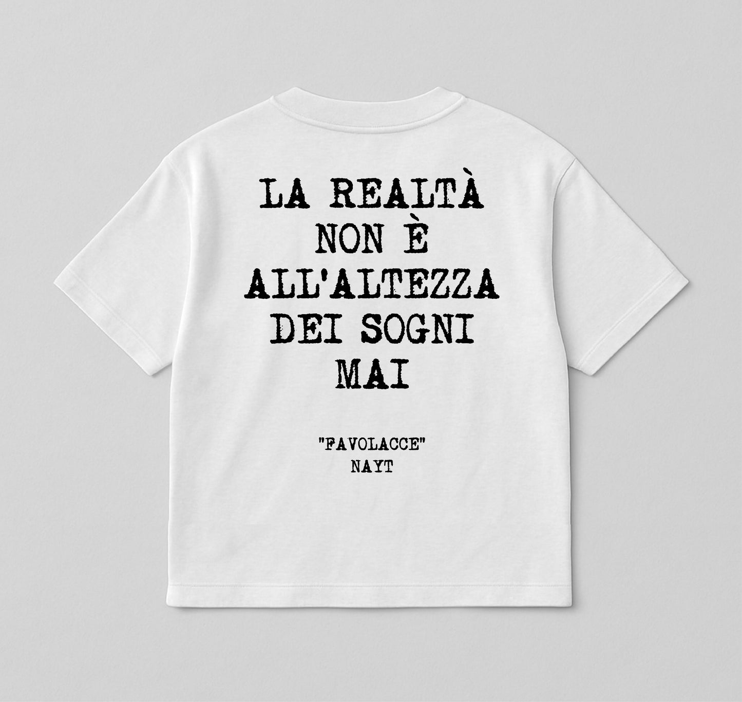 Nayt 1 - La realtà non è all'altezza dei sogni mai / white - bianca