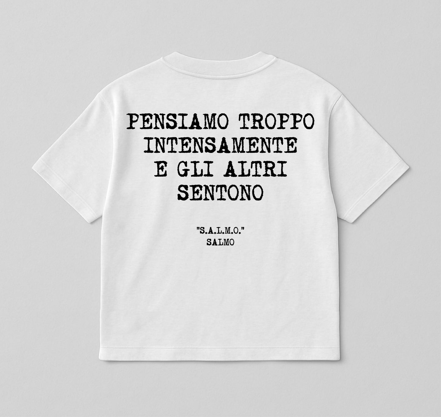 Salmo 1 - Pensiamo troppo intensamente e gli altri sentono / white - bianca